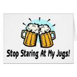 Stop Staring At My Jugs cards