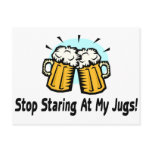 Stop Staring At My Jugs postcards