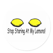 Stop Staring At My Lemons