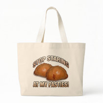 Stop Staring at my Pasties! Canvas Bags