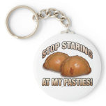 Stop Staring at my Pasties! keychains