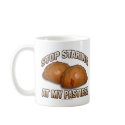 Stop Staring at my Pasties! mugs
