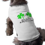 Stop Staring At My Shamrocks pet clothing