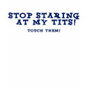 Stop Staring At My Tits Ladies Spaghetti Top t-shirts