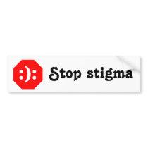 Stop stigma bumper sticker