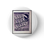 Stop Talking Look What Happens Listen Its Safer buttons
