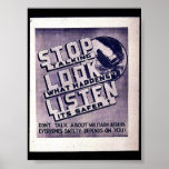 Stop Talking Look What Happens Listen Its Safer posters