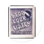 Stop Talking Look What Happens Listen Its Safer stickers