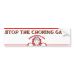 Stop the choking game 2 bumper stickers
