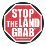 Stop The Land Grab Stickers