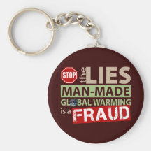 Stop the Lies about Global Warming Keychain