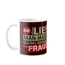 Stop the Lies about Global Warming Mugs