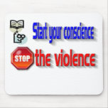 Stop the violence mousepads
