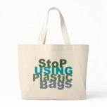 Stop Using Plastic Bags
