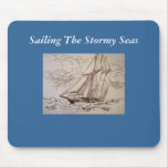 "Stormy Seas" Ship Mousepad