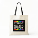 Straight But Not Narrow Tote Bag