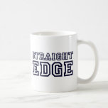 StraightEdge Coffee Mugs