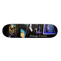 Strange Dreams - Skateboard