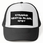 Strange Mental Blank Spot aa Hat