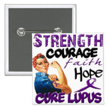 Strength, Courage, Faith, Hope, - Cure Lupus Pin