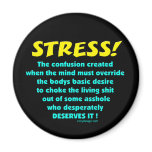 Stress Humour Magnets
