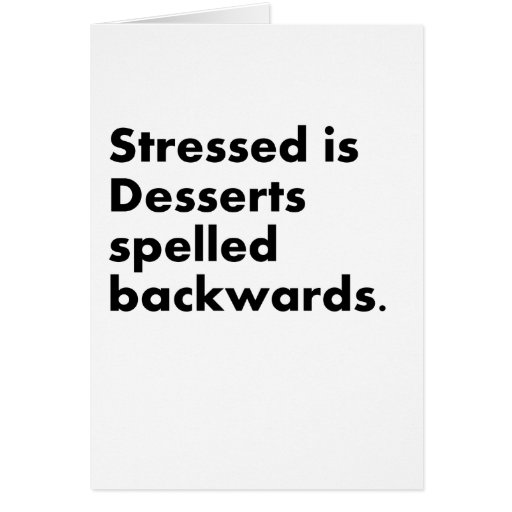 Stressed Desserts Cards