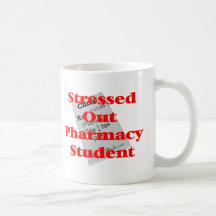 stressed out pharmacy student coffee mugs