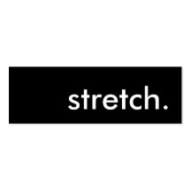stretch. business card