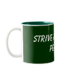 STRIVE FOR WORLD PEACE!!! MUGS