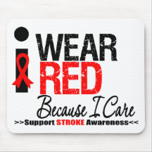 Stroke Awareness I Wear Red Ribbon Because I Care Mouse Pads