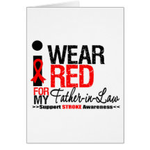 Stroke Awareness I Wear Red Ribbon Father-in-Law Cards