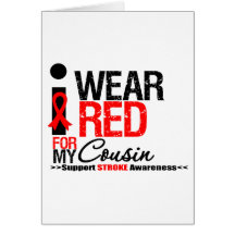 Stroke Awareness I Wear Red Ribbon For My Cousin Greeting Card
