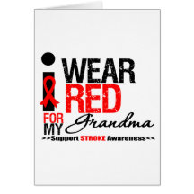 Stroke Awareness I Wear Red Ribbon For My Grandma Card