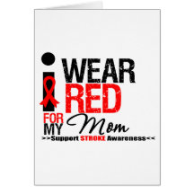 Stroke Awareness I Wear Red Ribbon For My Mum Greeting Cards