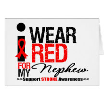 Stroke Awareness I Wear Red Ribbon For My Nephew Greeting Cards