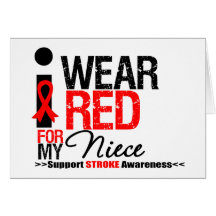 Stroke Awareness I Wear Red Ribbon For My Niece Cards