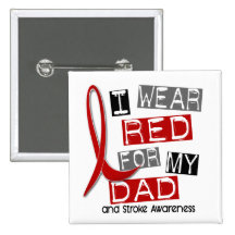 Stroke I WEAR RED FOR MY DAD 37 Pinback Buttons