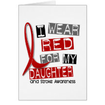 Stroke I WEAR RED FOR MY DAUGHTER 37 Card