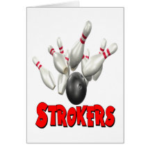 Strokers Bowling Greeting Card