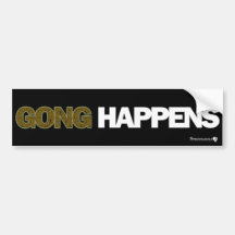 Stronghold 2 - Gong Happens Bumper Sticker