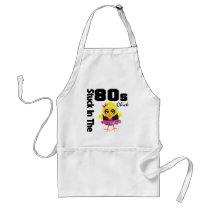 Stuck in the 80s Chick Apron