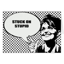 Stuck on Stupid Greeting Cards