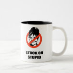 Stuck on Stupid Mug