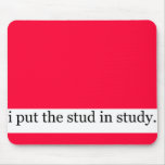 Stud-a-licious mousepad