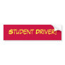 Student Driver Bumper Sicker Bumper Sticker