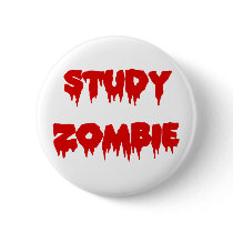 Study Zombie Pinback Button