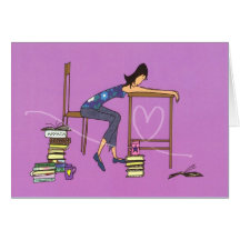 Studying Again! You poor thing! Greeting Card