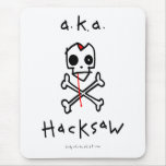 Stuff with your nickname on it. mousepads