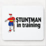 Stuntman In Training 2 Mouse Pads