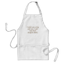 Stupid Chert Apron